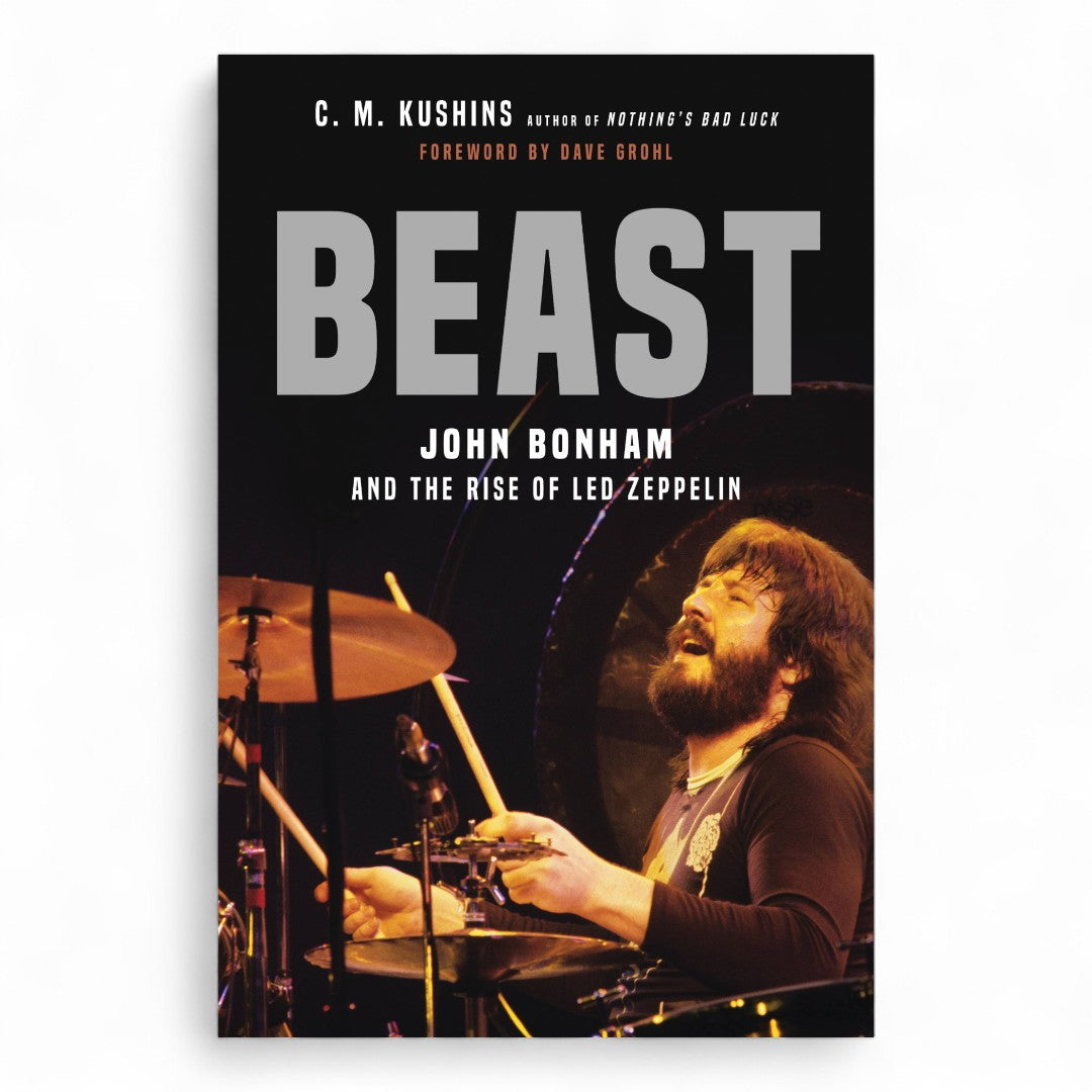 Beast: John Bonham and the Rise of Led Zeppelin
