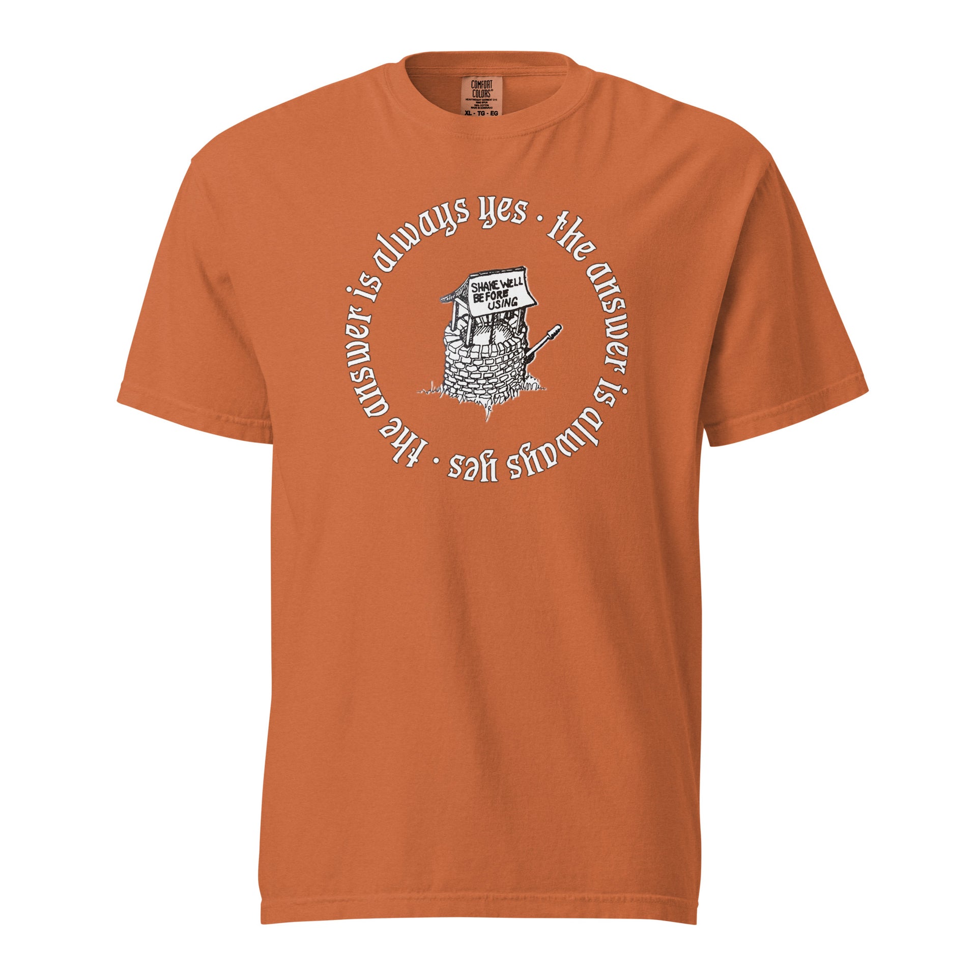 The Answer Is Always Yes | Shake Well Throwback T-Shirt