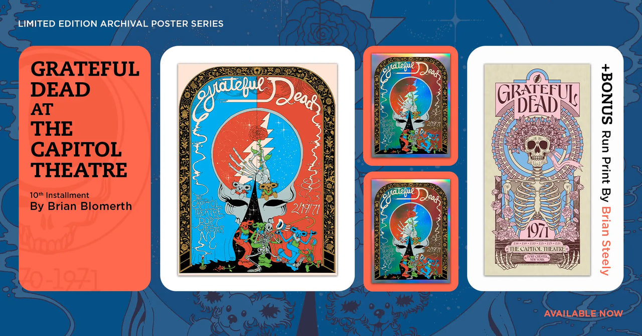Grateful Dead at The Capitol Theatre (2/19/1971) by Brian Blomerth and Brian Steely - Posters & T-Shirts relix.shop 