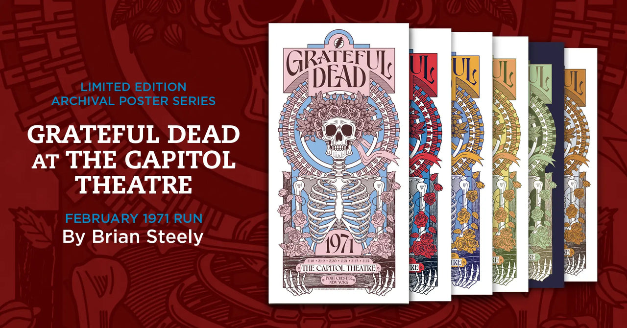 Grateful Dead at The Capitol Theatre (February 1971) Posters by Brian Steely relix.shop 