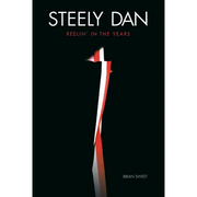 Steely Dan: Reelin' in the Years