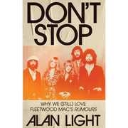 Don't Stop: Why We (Still) Love Fleetwood Mac's Rumours