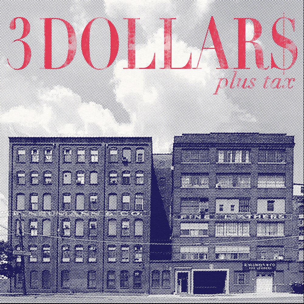 3 Dollars – Plus Tax (LP Vinyl)