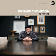 Richard Thompson – 13 Rivers (CD)