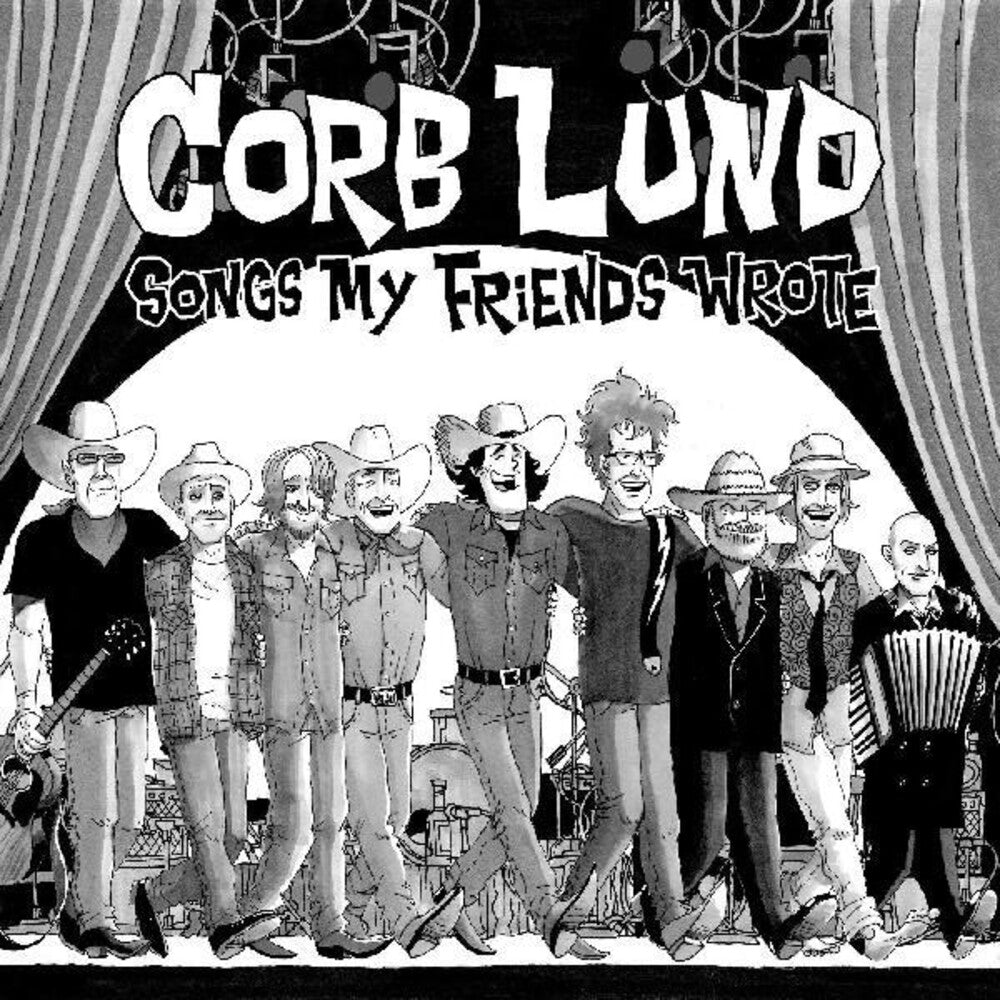 Corb Lund – Songs My Friends Wrote (LP Vinyl)