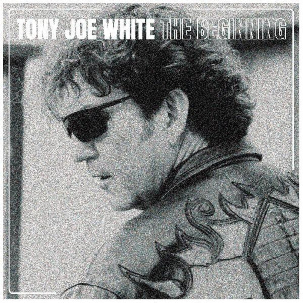 Tony Joe White – The Beginning (CD)
