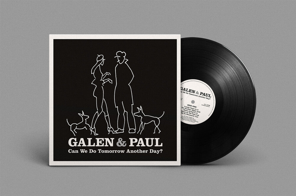Galen & Paul – Can We Do Tomorrow Another Day? (LP Vinyl)
