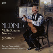 the album cover for Fabrizio Falasca - Medtner: Vn Sons Nos. 1-3 3 Notturni