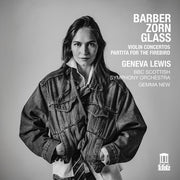 the album cover for Geneva Lewis - Barber & Glass: Vn Concertos: Zorn: Partita For
