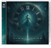 the album cover for Chris Manning - Requiem Of Time