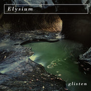 the album cover for Elysium - Glisten
