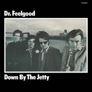 the album cover for Dr. Feelgood - Down By The Jetty [Brick & Mortar Exclusive]