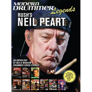 Modern Drummer Legends: Rush's Neil Peart - An Anthology of Neil's Modern Drummer Cover Stories