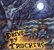 the album cover for Drive-By Truckers - Dirty South