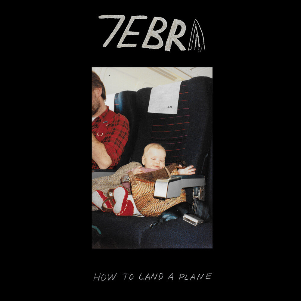 7EBRA – How to Land a Plane (CD)