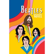 Orbit: The Beatles: John Lennon, Paul McCartney, George Harrison and Ringo Starr