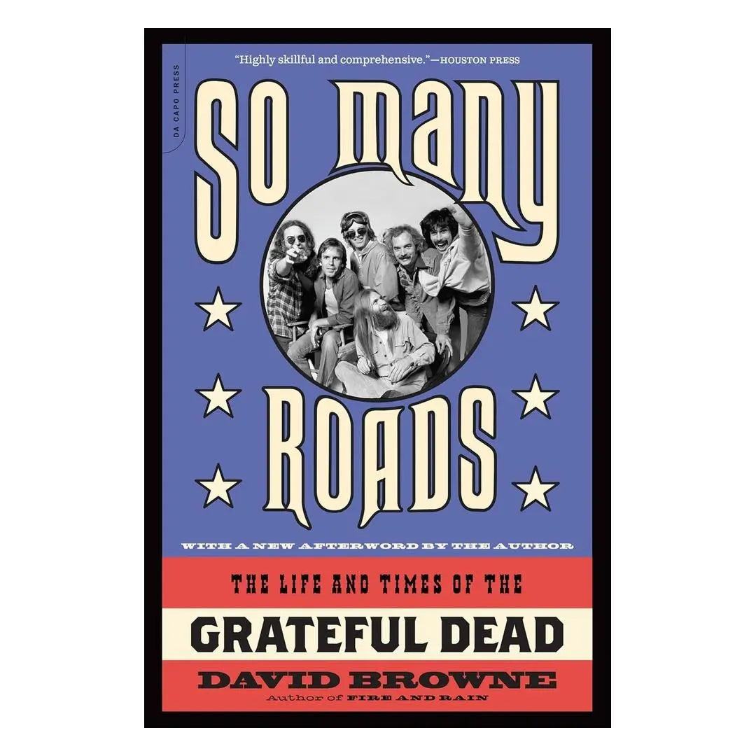 So Many Roads: The Life and Times of the Grateful Dead (Paperback) Books by splitShops