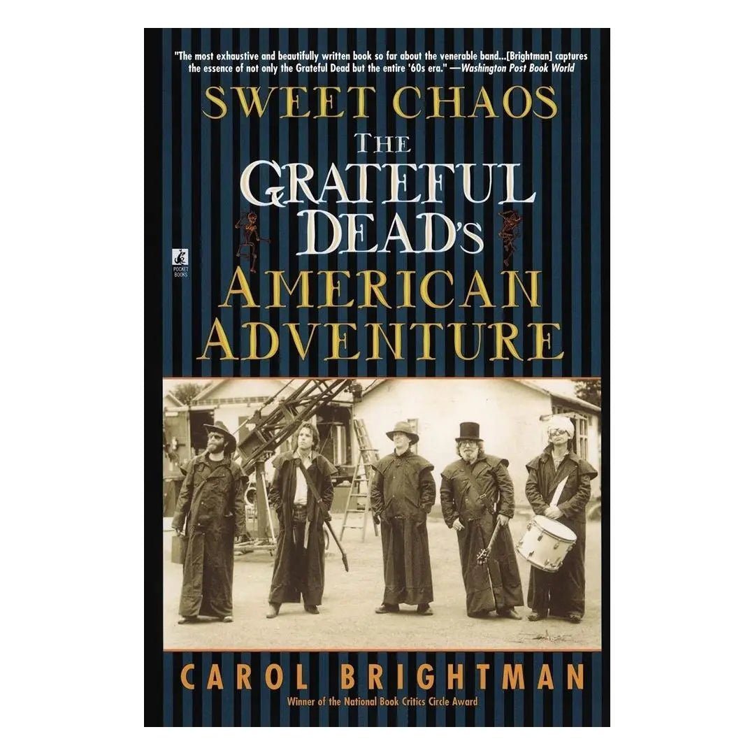 Sweet Chaos: The Grateful Dead's American Adventure (Paperback) Books by splitShops