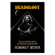 Deadology: The 33 Essential Dates of Grateful Dead History (Paperback) Books by splitShops