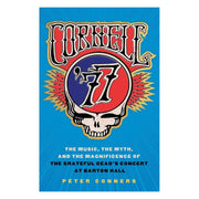 Cornell '77: The Music, the Myth, and the Magnificence of the Grateful Dead's Concert at Barton Hall (Hardcover) Books by splitShops