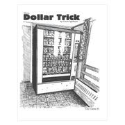 The Dollar Trick: Vending Machines and Grateful Dead Parking Lots Lead a College Hippy Down a Dark Path (Paperback) Books by splitShops