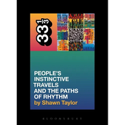 A Tribe Called Quest's People's Instinctive Travels and the Paths of Rhythm - Paperback