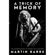 A Trick of Memory: The Autobiography of Jethro Tull's Guitarist - Hardcover