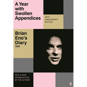 A Year with Swollen Appendices: Brian Eno's Diary - Paperback