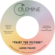 Aaron Frazer – Paint The Picture / Back Into The World (7" Vinyl)