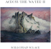 Across The Water Ii – Scillonian Solace (CD)
