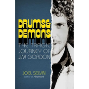 Drums & Demons: The Tragic Journey of Jim Gordon