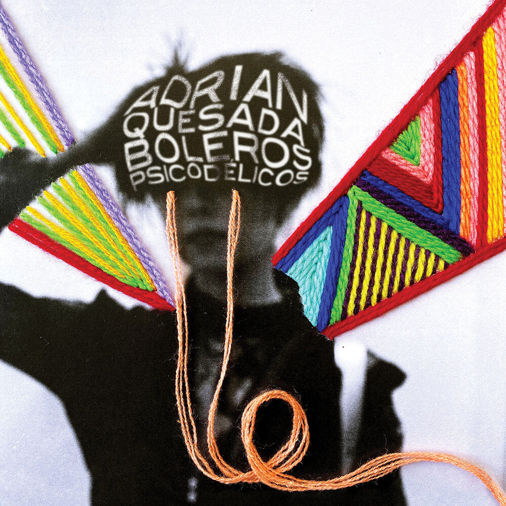 Adrian Quesada – Boleros Psicodélicos (CD)