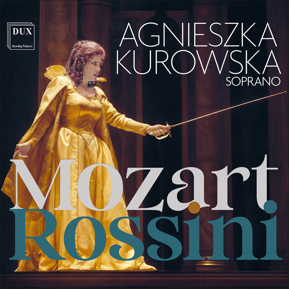 Agnieszka Kurowska – Mozart & Rossini: Opera Arias (CD)