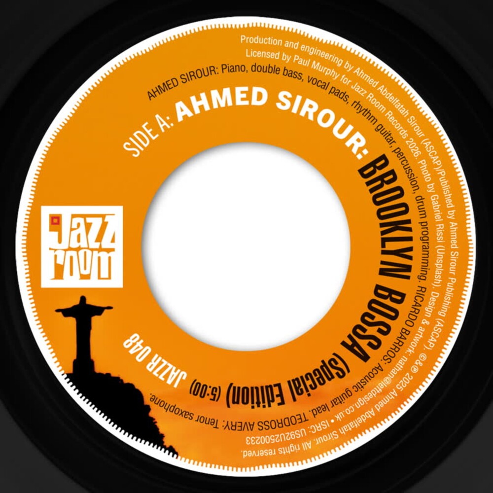 Ahmed Sirour – Brooklyn Bossa (7" Vinyl)