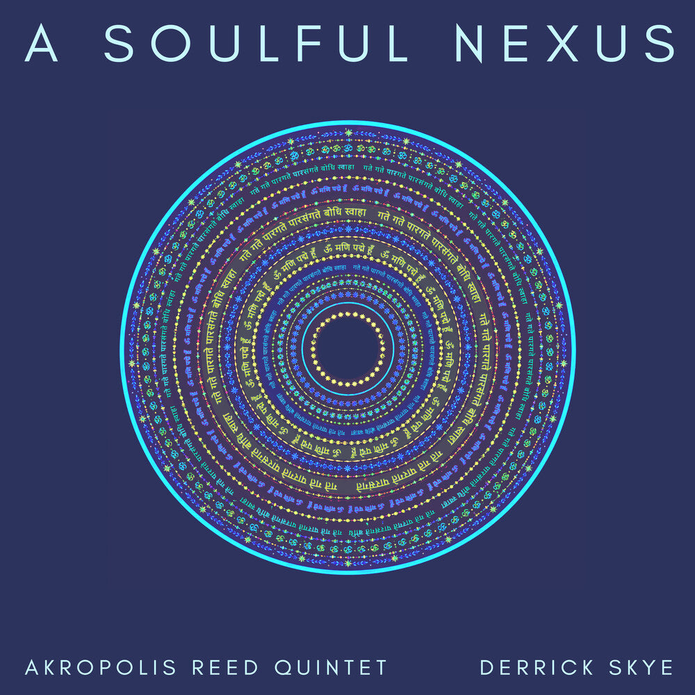 Akropolis Reed Quintet – Soulful Nexus (CD)