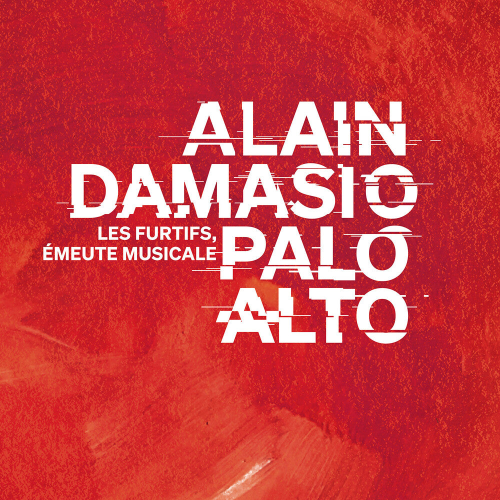 Alain & Palo Alto Damasio – Les Furtifs/emeute Musicale (CD)