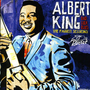Albert King – Bad Luck Blues: The Parrot Sessions (CD)