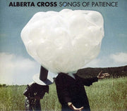 Alberta Cross – Songs of Patience (CD)