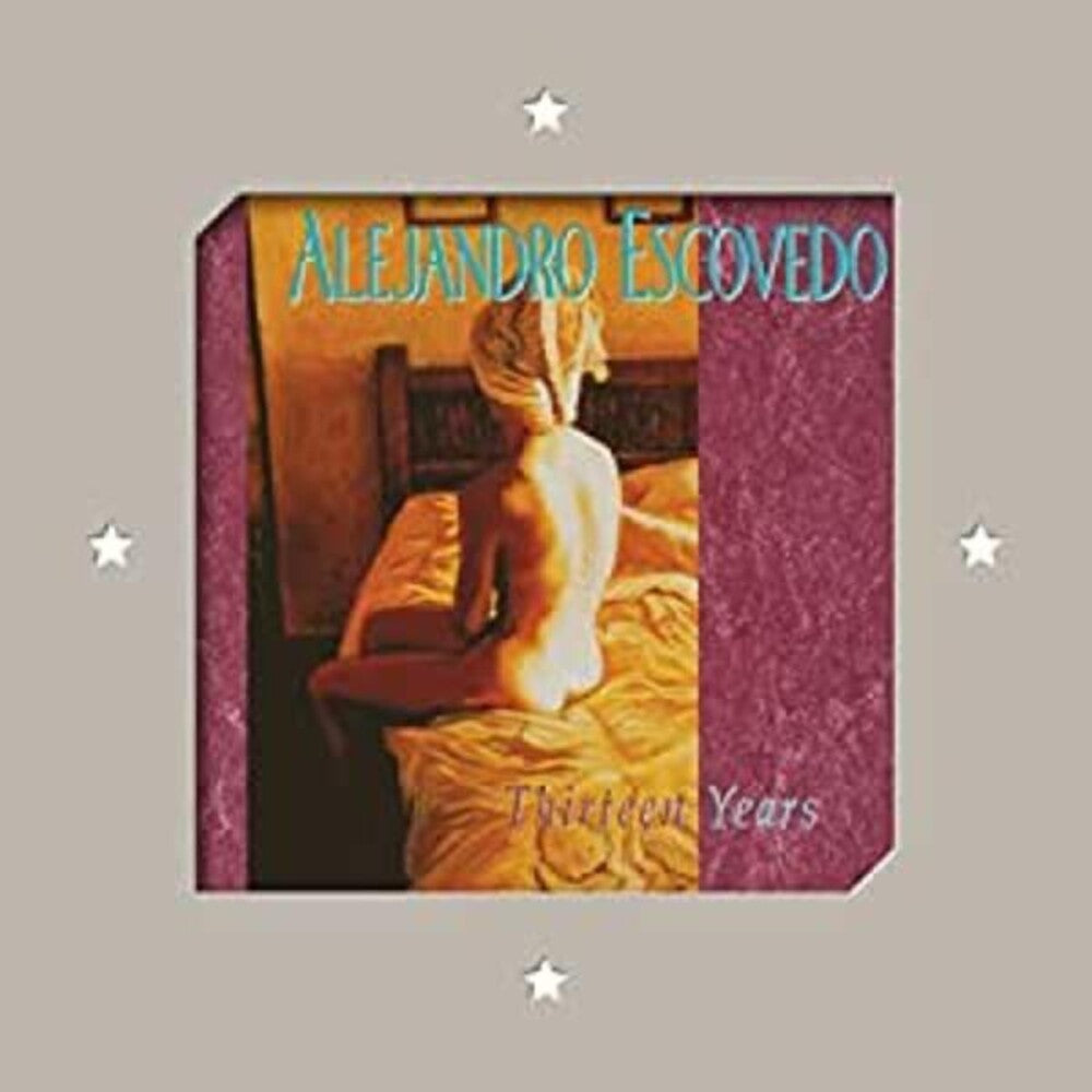 Alejandro Escovedo – Thirteen Years (LP Vinyl)