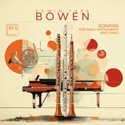 Alicja Matuszczyk – Bowen: Sons For Wind Instruments & Piano (CD)