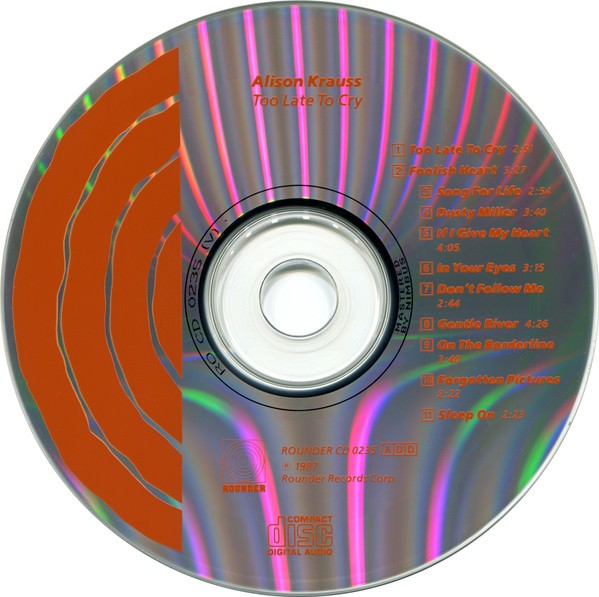 Alison Krauss – Too Late to Cry (CD) - Side View
