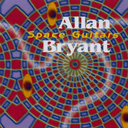 Allan Bryant – Space Guitars (Reissue LP Vinyl)