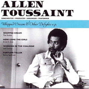 Allen Toussaint – Whipped Cream & Other Delights (7" Vinyl)