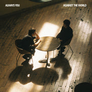Always You – Against The World (LP Vinyl)