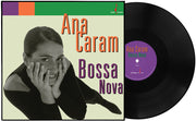 Ana Caram – Bossa Nova (180 Gram LP Vinyl)