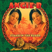 Angie B – Fyaah In The Blood (CD)