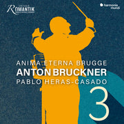 Anima Eterna / Heras-Pablo Casado – Bruckner: Symphony No. 3 Wagner Symphony (CD)