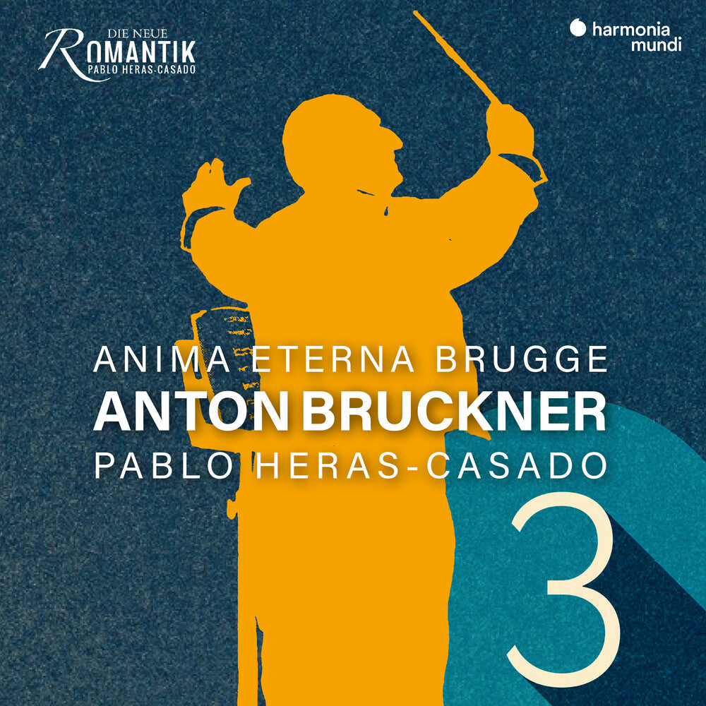 Anima Eterna / Heras-Pablo Casado – Bruckner: Symphony No. 3 Wagner Symphony (CD)