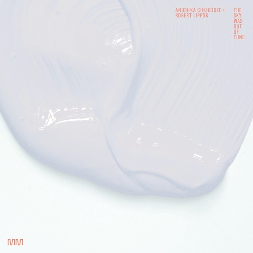 Anushka Chkheidze / Lippok,Robert – Sky Was Out Of Tune (LP Vinyl)