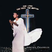 Aretha Franklin – One Lord One Faith One Baptism (CD)